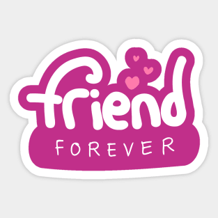 Friend Forever Sticker